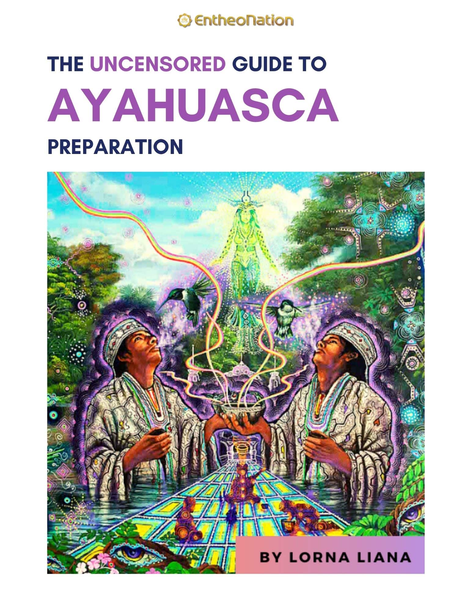 The-Uncensored-Guide-to-Ayahuasca-Preparation-Cover